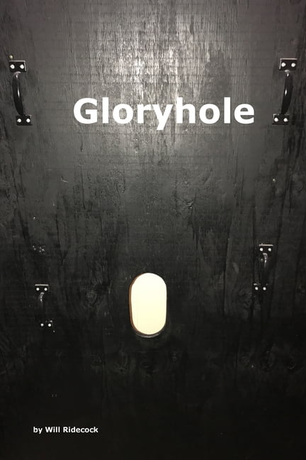 Where To Find A Glory Hole